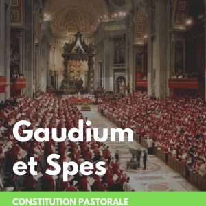 lire Gaudium et Spes
